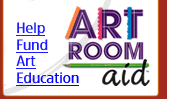 Art Room Aid - Help Fund Art Education