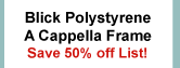 Blick Polystyrene A Cappella Frame 