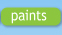Paints