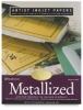 Metallized