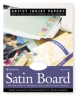 Satin Board