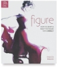 Figure: How To Draw And Paint The Figure With Impact