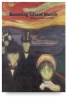 Becoming Edvard Munch: Influence, Anxiety, And Myth
