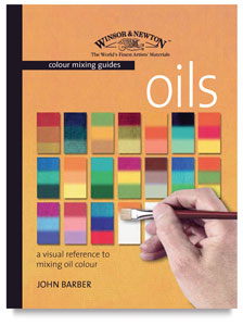 Winsor & Newton Colour Mixing Guide: Oils
