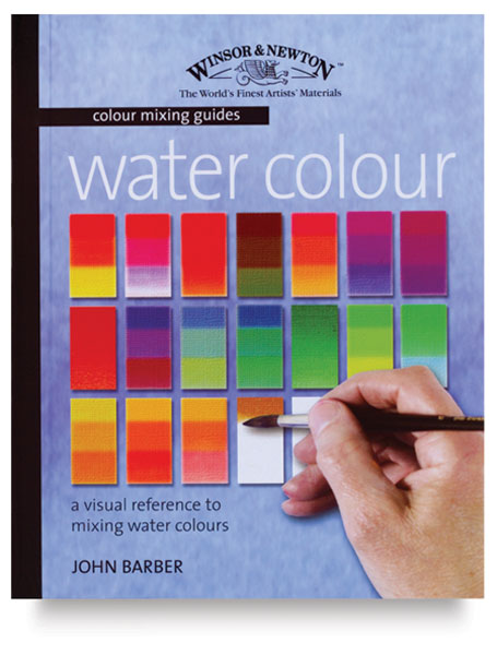 Winsor & Newton Colour Mixing Guide: Water Colour