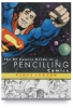 The DC Comics Guide to Pencilling Comics