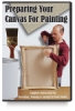 Preparing Your Canvas For Painting Dvd