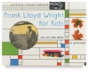 Frank Lloyd Wright for Kids