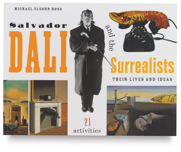 Dali and the Surrealists for Kids