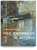 Free Expression In Acrylics