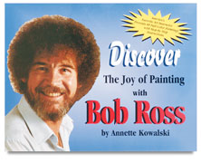 Discover Joy Painting with Bob Ross