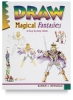Draw Magical Fantasies