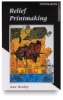 Relief Printmaking