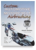 Iwata Custom Automotive & Motorcycle Airbrushing 101