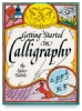 Getting Started In Calligraphy