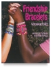 Friendship Bracelets