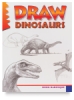 Draw! Dinosaurs