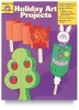 Holiday Art Projects