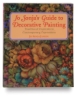 Jo Sonja's Guide to Decorative Painting