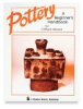 Pottery: A Beginner'S Handbook
