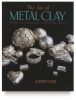 The Art of Metal Clay
