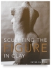 Sculpting The Figure In Clay