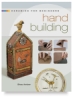 Ceramics For Beginners: Hand Building