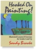 Hooked on Painting!