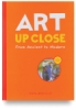 Art Up Close