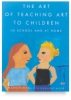 The Art of Teaching Art to Children