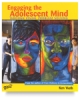 Engaging the Adolescent Mind