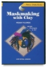 Maskmaking with Clay