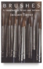 Brushes: A Handbook For Artists