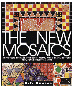 The New Mosaics