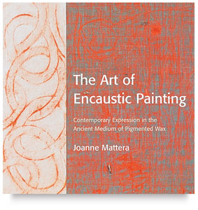 The Art of Encaustic Painting