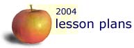 2004 Lesson Plans