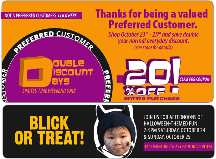 Double Discount Days - Preferred Customers click here for your coupon!